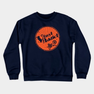 Vinyl Addict Crewneck Sweatshirt